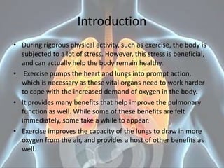 Influence of exercise on respiratory system | PPTX