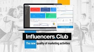 Influencers.Club - the new quality of marketing activities