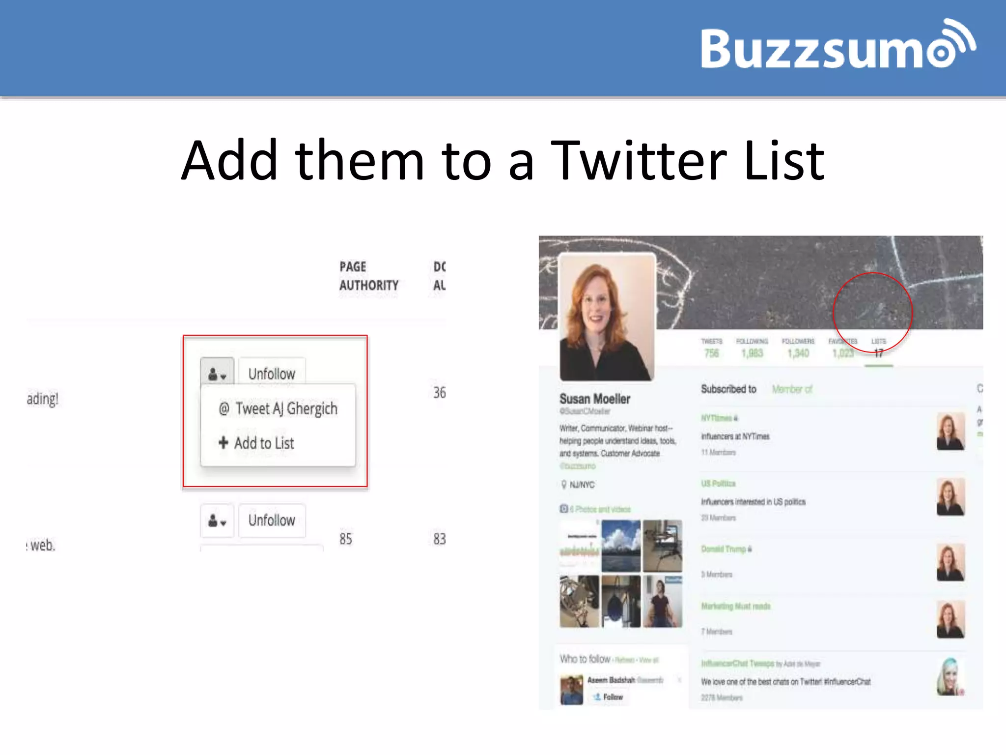Add them to a Twitter List
 