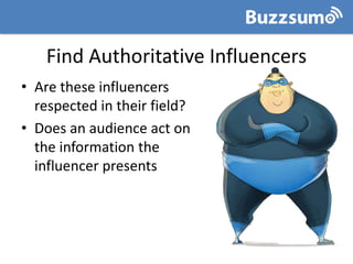 Find Influencers by page or domain
authority
 