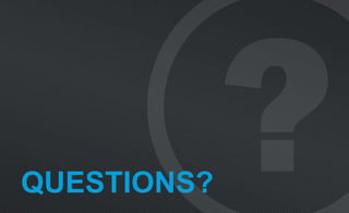 QUESTIONS?
 