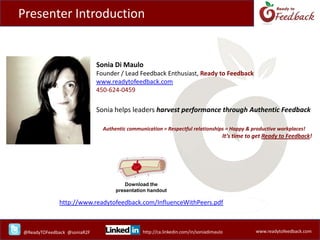 What is InfluenceDo you:Self-assess how people act around you?