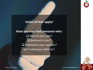 Select all that apply!Have you ever had someone who:  Was on your side? 