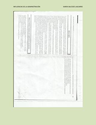 INFLUENCIAS DE LA ADMINISTRACIÓN

KAREN SALCEDO LASCARRO

 