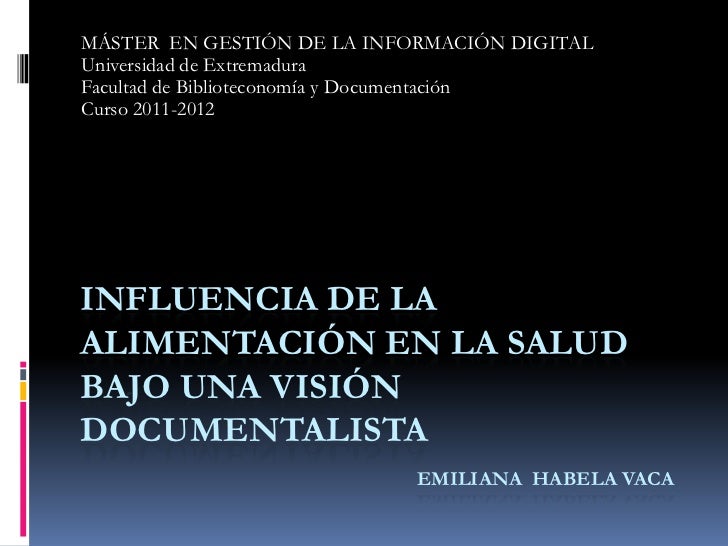Influencia de la alimentación en la salud bajo una visión Influencia de la alimentación en la salud bajo una visión