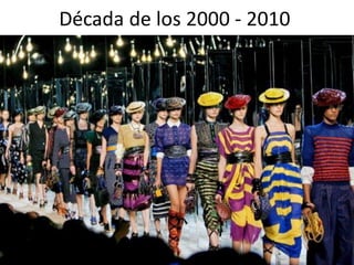 Década de los 2000 - 2010
 