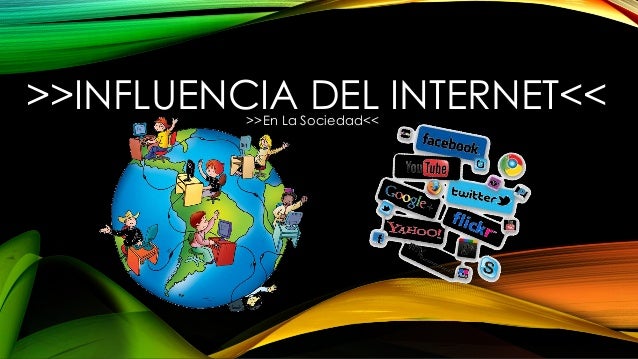 Influencia Del ( Ventajas & Desventajas)