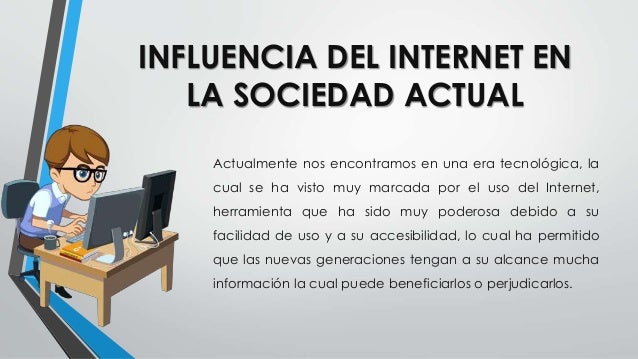 Influencia del internet en el siglo xxi