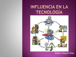 Darlyn Dayan Diaz
 