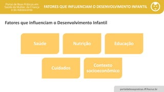 Desenvolvimento infantil e fatores determinantes