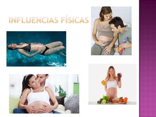 Influencia prenatales presentacion