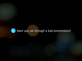 Influencing change through presentations