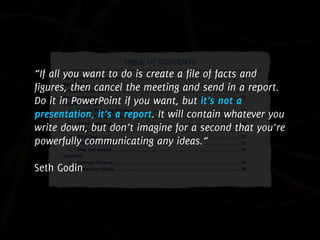 Influencing change through presentations