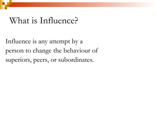 Influence Explained Influencing skills | PPT