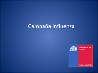 Campaña influenza
 