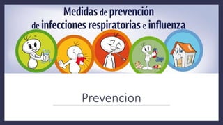 Prevencion
 