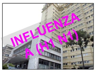 INFLUENZA A (H1 N1) ‏ 