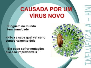 Influenza A H1 N1   2009