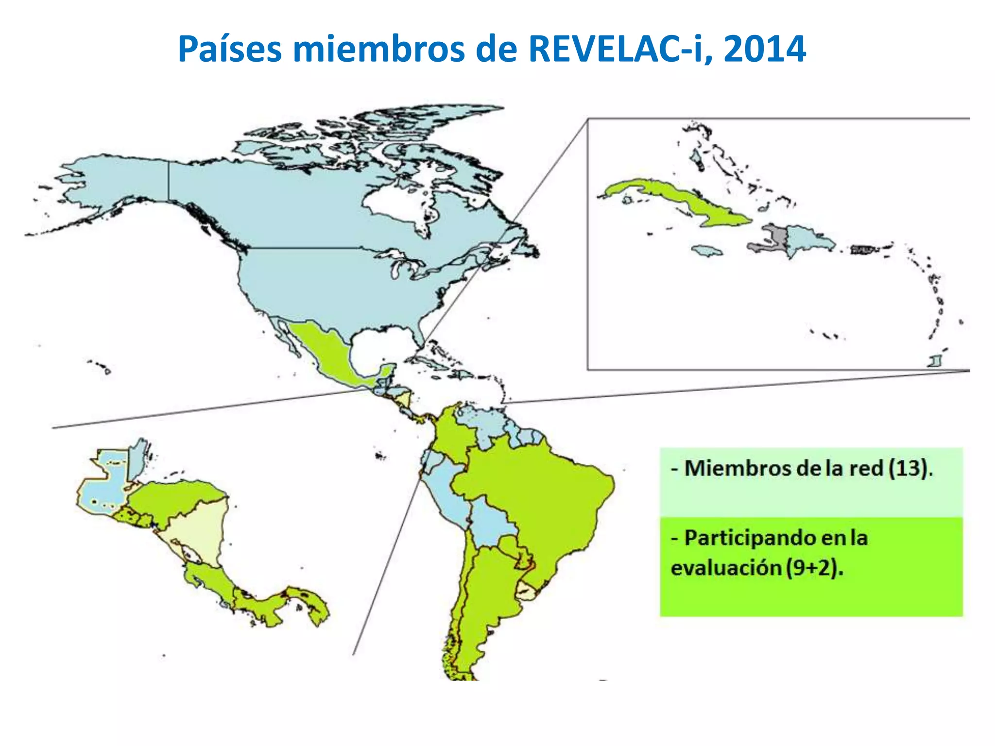 Países miembros de REVELAC-i, 2014
 