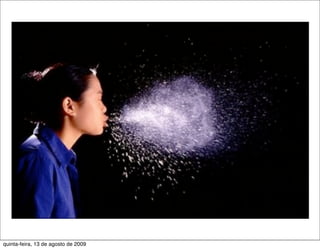 quinta-feira, 13 de agosto de 2009
 