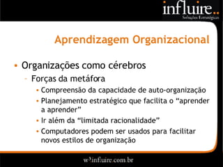 Influire..  Visão Sobre Estratégia