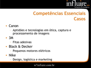 Influire..  Visão Sobre Estratégia