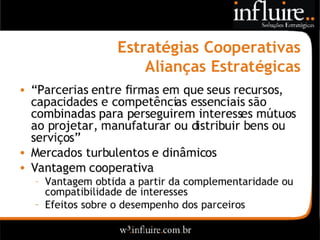 Influire..  Visão Sobre Estratégia