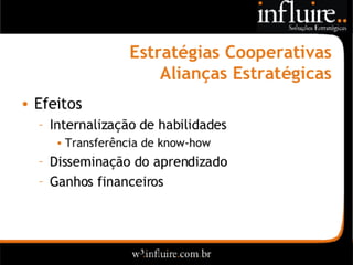 Influire..  Visão Sobre Estratégia