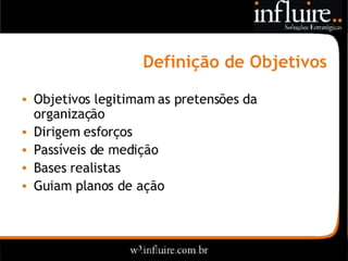 Influire..  Visão Sobre Estratégia