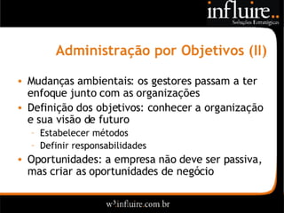 Influire..  Visão Sobre Estratégia