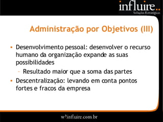 Influire..  Visão Sobre Estratégia
