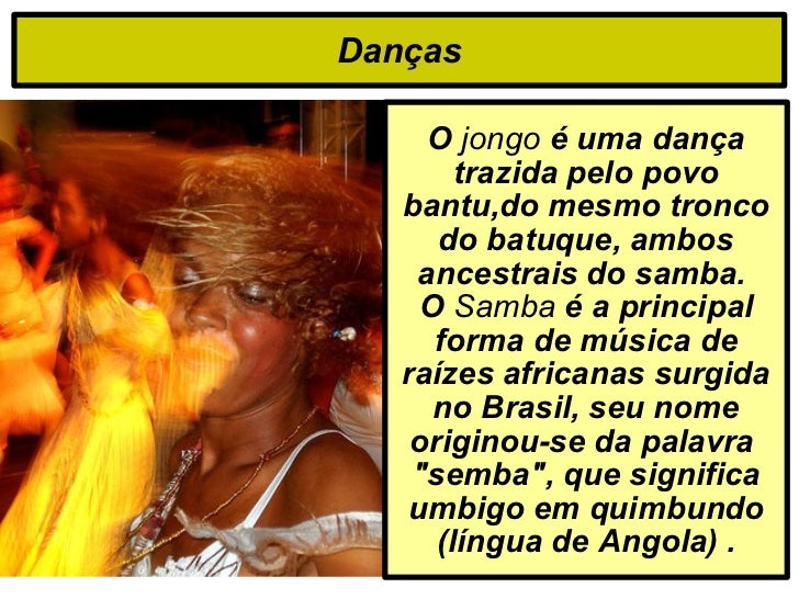 InfluêNcia Da Cultura Africana No Brasil