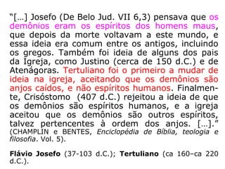 Na opinião de Manuel Philomeno de Miranda
(Espírito):
“A obsessão, sob qualquer modalidade que
se apresente, é enfermidade de longo curso,
exigindo terapia especializada, de segura apli
cação e de resultados que não se fazem sen-
tir apressadamente.” (DIVALDO P. FRANCO, Nos bastidores
da obsessão).
 