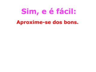 b) As causas relativas ao passado
Desencarnados, malfeitor e vítima continu-
am a alimentar os sentimentos de rancor de
um para com o outro. Se um encarna, o ou-
tro pode persegui-lo, atormentando-o e vi-
ce-versa.
 