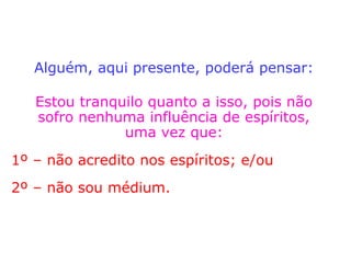 “A Terra é o centro, isto é, a sede de grande
número de esferas espirituais que a rodeiam
de maneira concêntrica. Não posso precisar
número dessas esferas, porque elas se alon-
gam até um limite que a minha compreen-
são, por enquanto, não pode alcançar.
Quanto mais evoluído o ser, mais elevada
se-rá a sua habitação, até alcançar o ponto
em que essas esferas se interpenetram com
as de outros mundos mais perfeitos,
seguindo os espíritos nessa escala
ascendente do pro-gresso, sob todos os seus
aspectos. […].” (CHICO XAVIER, Cartas de uma Morta, por
Maria João de Deus, p. 66)
 