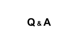 Q & A
 