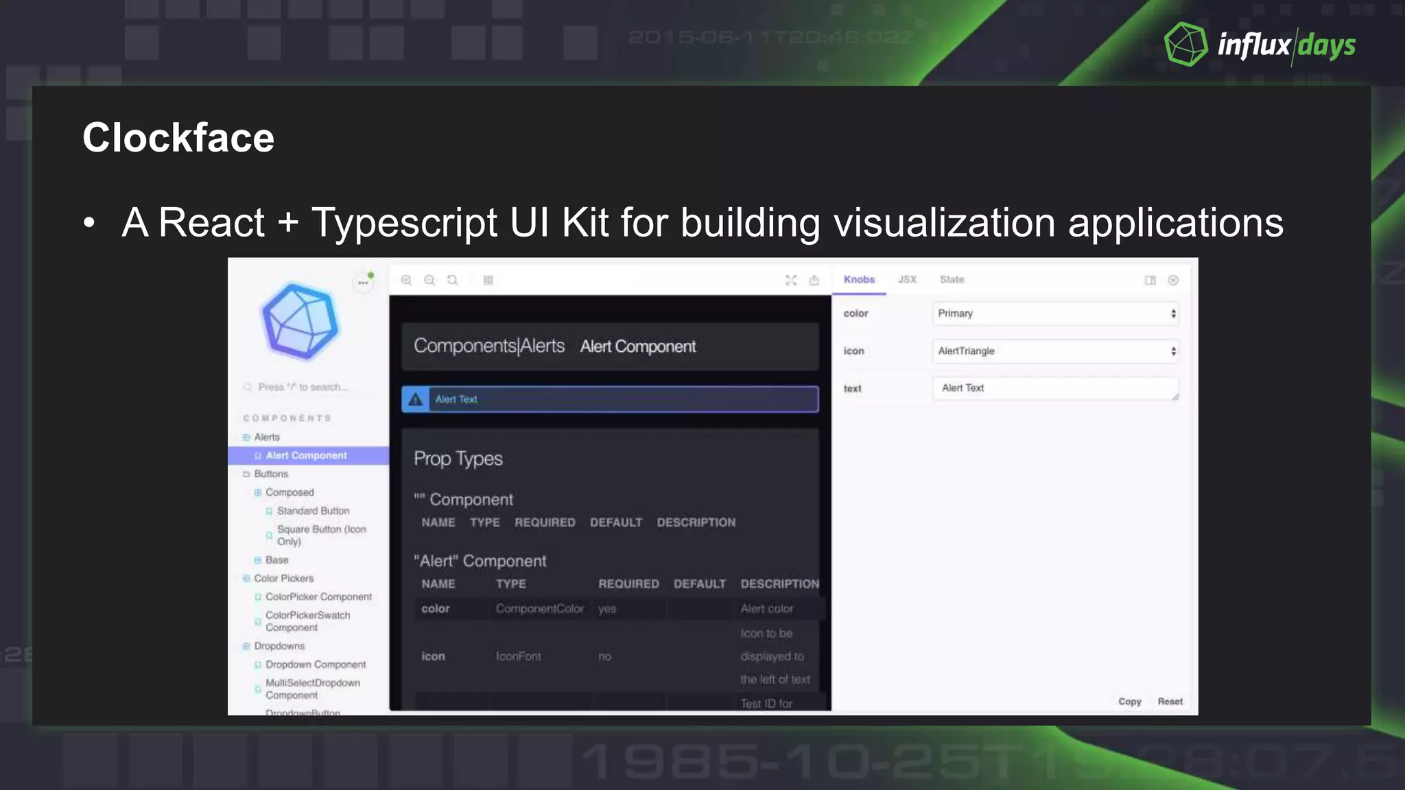 Clockface
• A React + Typescript UI Kit for building visualization applications
 