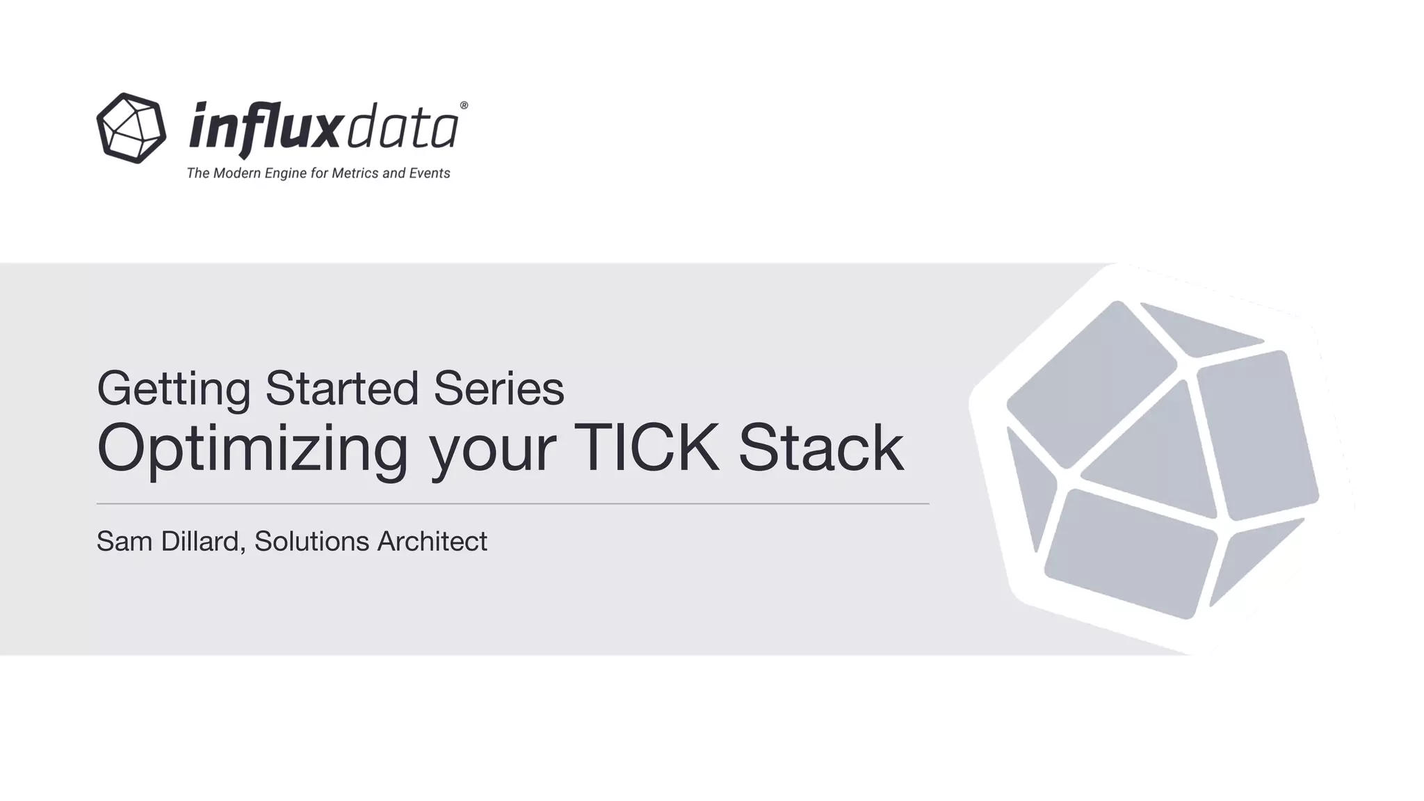 OPTIMIZING THE TICK STACK | PPT