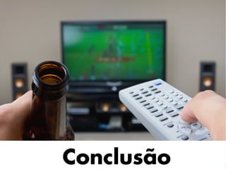 Conclusão
 