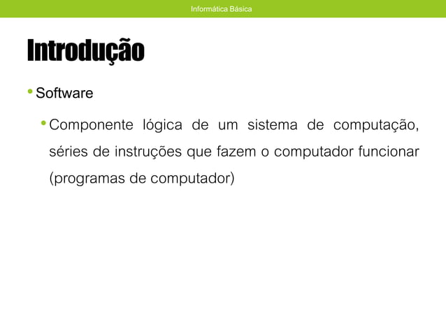 Informática Básica - Aula 01 - Introdução | PPTX