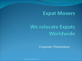 Corporate  Presentation www.expat-relocator.com 