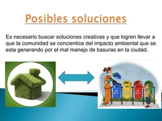 MAL MANEJO DE LAS BASURAS | PPTX