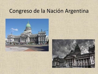 Congreso de la Nación Argentina 
 