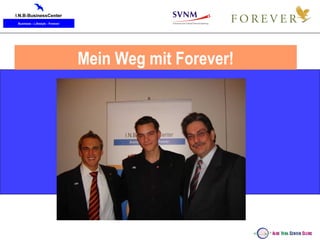 Mein Weg mit Forever! 