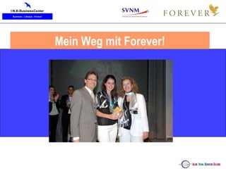 Mein Weg mit Forever! 
