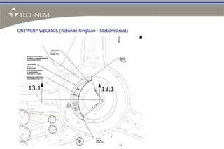 ONTWERP WEGENIS (Rotonde Ringlaan - Stationsstraat)
 