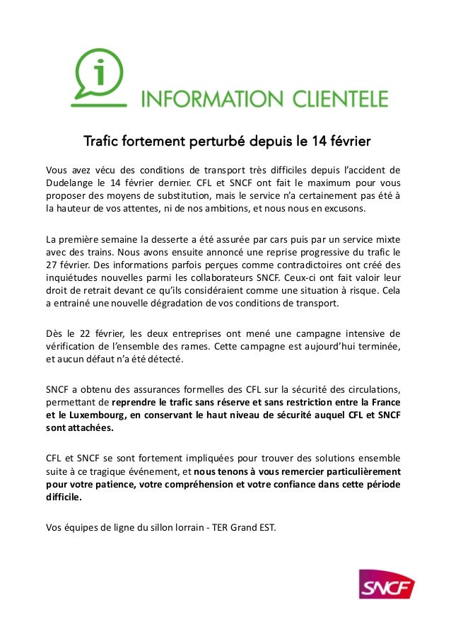 Vous avez vécu des conditions de transport très difficiles depuis l’accident de
Dudelange le 14 février dernier. CFL et SN...