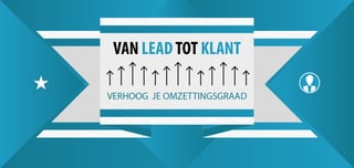 Van Lead tot Klant - Infographic