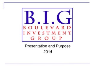 Presentation and Purpose 
2014 
 