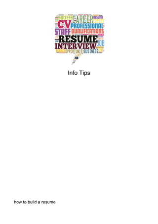 Info Tips




how to build a resume
 